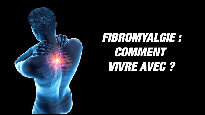 Fibromyalgie : qu'est-ce que c'est ? Comment vivre avec ?