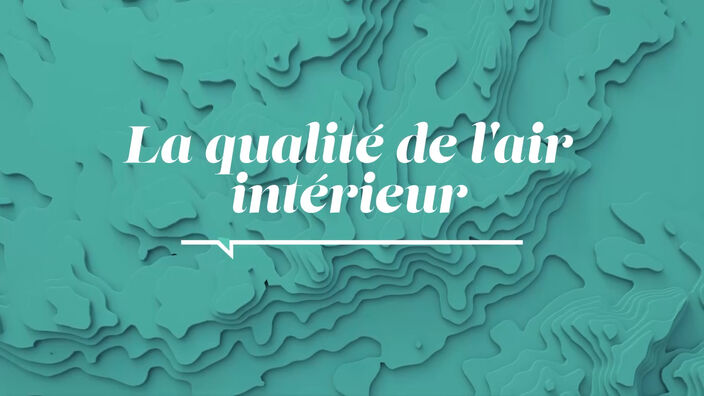 La Santé D'abord : La Qualité de l'Air Intérieur 