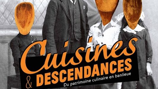 Exposition : Cuisines et descendances