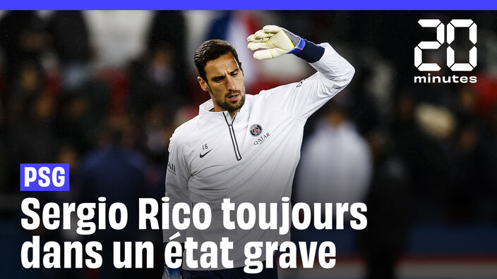 PSG: Sergio Rico toujours hospitalisé dans un état grave