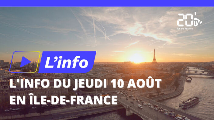 L'actu de ce jeudi 10 août