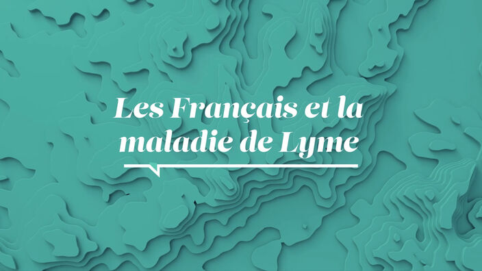 La Santé D'abord : Les Français et la maladie de Lyme