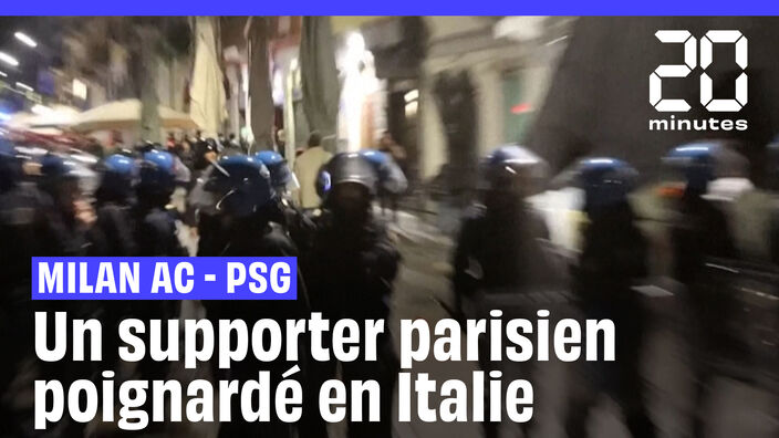 Milan AC - PSG : Un supporter parisien poignardé en Italie
