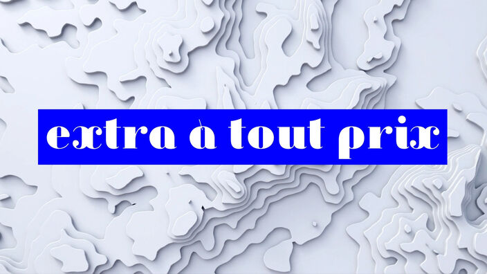 Extra Local - Extra A Tout Prix - 01/12/2023