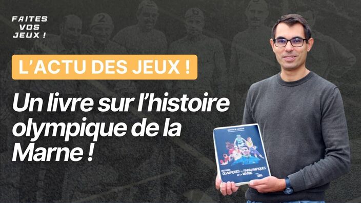 L’actu des Jeux : un livre sur l'histoire olympique de la Marne !