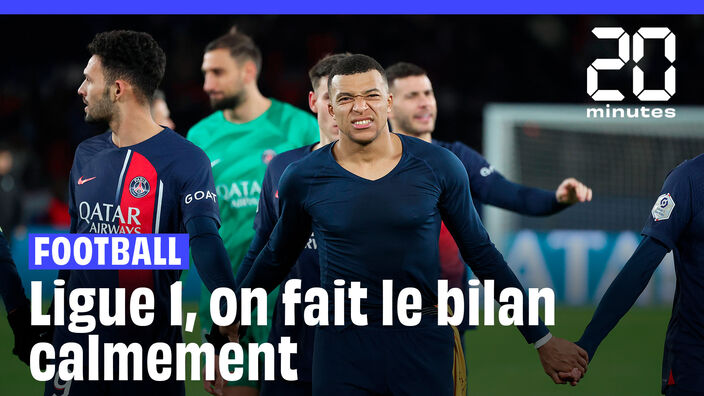 Football : Ligue 1, on fait le bilan calmement