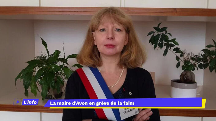 Seine-et-Marne : La maire d'Avon entame sa deuxième semaine de grève de la faim