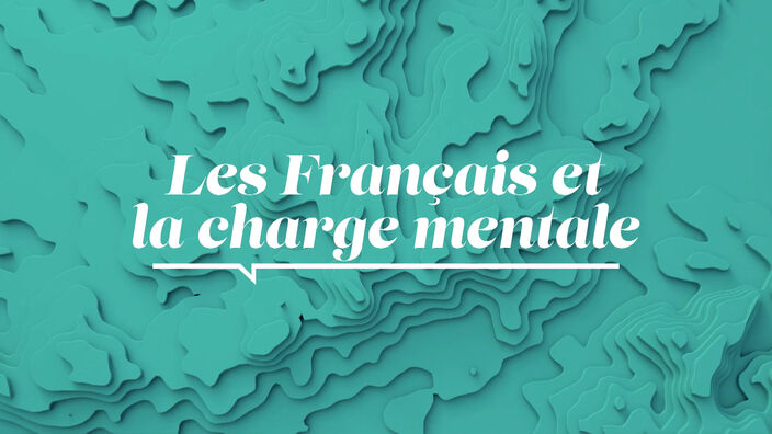 La Santé D'abord : Les Français et la charge mentale
