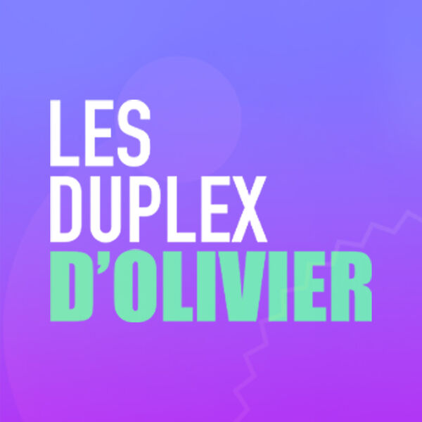 Les duplex d'Olivier 