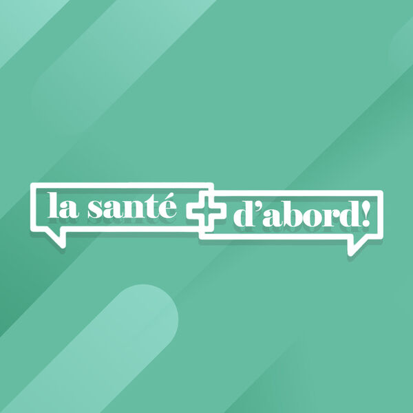 La Santé d'abord