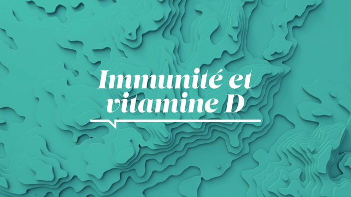 La Santé D'abord : Immunité et vitamine D