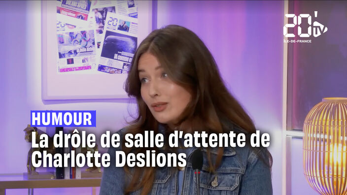 Passez en salle d'attente avec Charlotte Deslions 