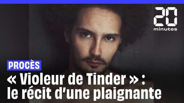 « Violeur de Tinder » : le récit glaçant d'une des plaignantes