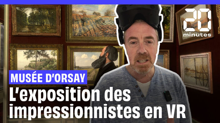 Réalité virtuelle : Une expo immersive au musée d'Orsay pour les 150 ans des impressionnistes