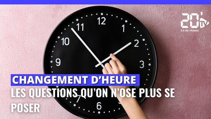 Changement d'heure : les questions qu'on n'ose plus se poser