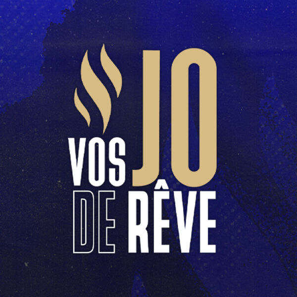 Vos JO de rêve