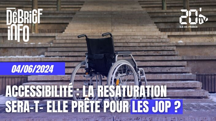 Le Débrief info en Île-de-France ce 04 juin 2024