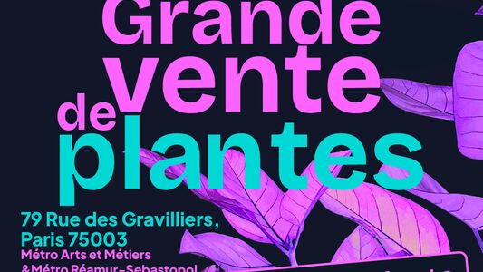 Grande vente de plantes à Paris - 1 Plante Offerte pour bien démarrer l'été !