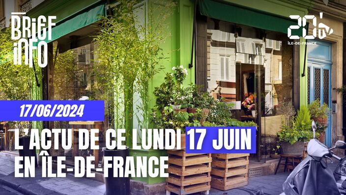 Le Brief info de ce lundi 17 juin 2024