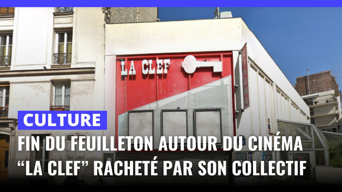 Fin du feuilleton autour du cinéma "La Clef" racheté par son collectif