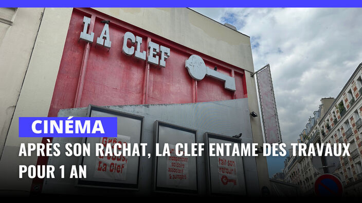Après son rachat, La Clef entame des travaux pour 1 an