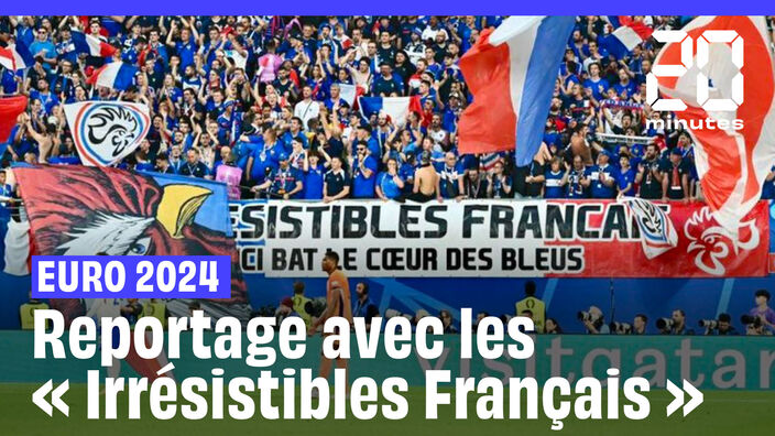 Euro 2024 : Découvrez les « Irrésistibles Français », supporters infatigables des Bleus