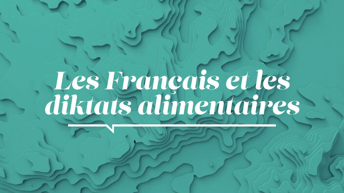 La Santé D'abord : Les Français et les diktats alimentaires
