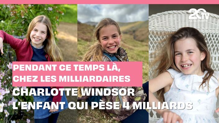 Charlotte Windsor, l'enfant qui pèse 4 milliards