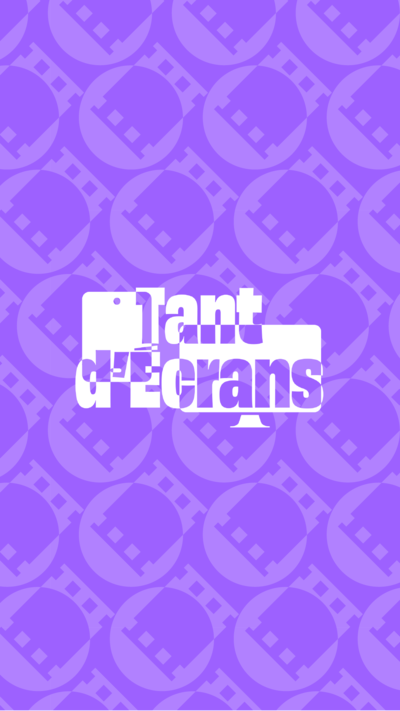Tant d'écrans