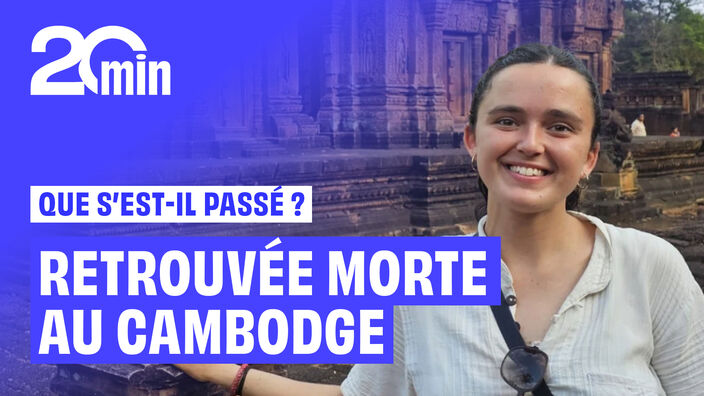 Qu’est-il arrivé à Lisa, retrouvée morte au Cambodge ?